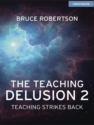 cover image of The Teaching Delusion 2
